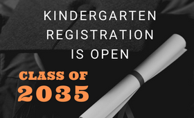  Kindergarten registration is open. Class of 2036. mortar and scroll.